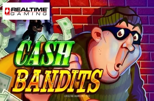 Cash Bandits